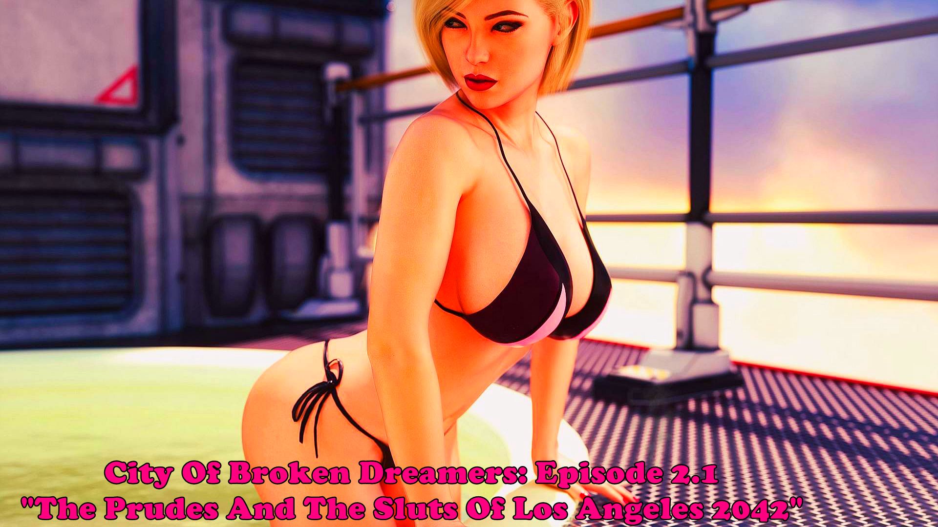 City Of Broken Dreamers - City Of Broken Dreamers: Chapter 2.1. The Prudes And The Sluts Of Los Angeles 2042